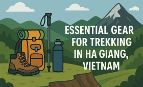 Essential Gear For Trekking In Ha Giang